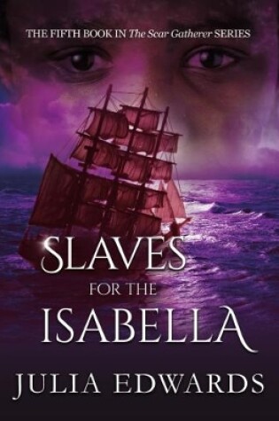 Cover of Slaves for the Isabella