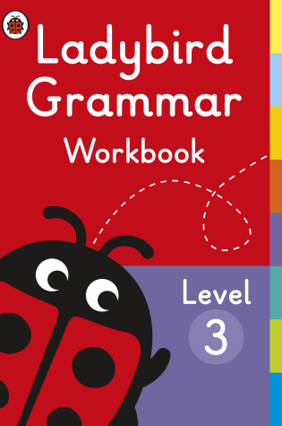 Cover of Ladybird Grammar Workbook Level 3