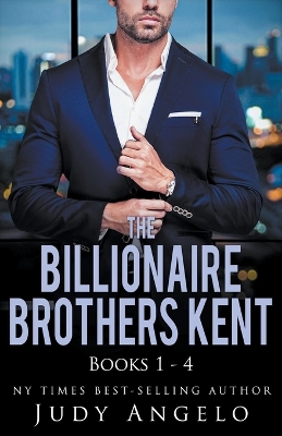 Book cover for The Billionaire Brothers Kent