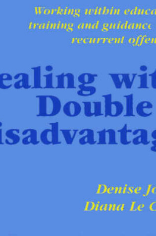 Cover of Dealing with Double Disadvantage