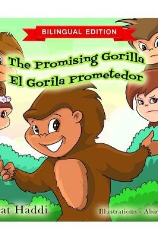 Cover of The Promising Gorilla / El Gorila Prometedor (Bilingual English-Spanish Edition)