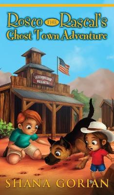 Book cover for Rosco the Rascal's Ghost Town Adventure