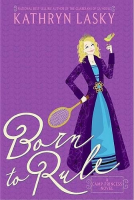 Book cover for Camp Princess 01 Born to Rule