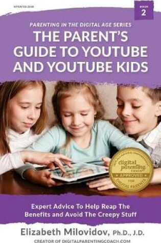 Cover of The Parent's Guide to YouTube and YouTube Kids