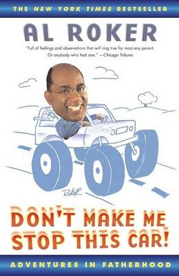 Book cover for Don'T Make ME Stop This Car