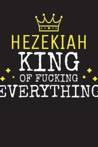 Cover of HEZEKIAH - King Of Fucking Everything