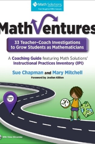 Cover of Mathventures: 33 Teacher-Coach Investigations to Grow Students as Mathematicians, Grades K-6