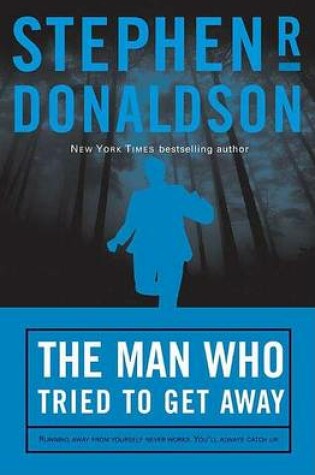 Cover of The Man Who Tried to Get Away