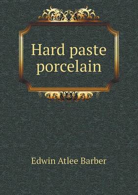 Book cover for Hard paste porcelain