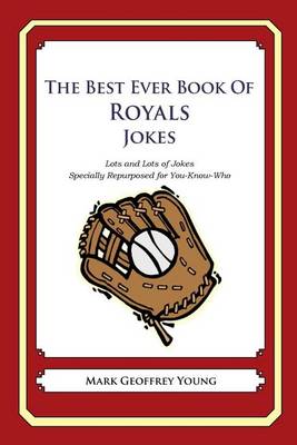 Book cover for The Best Ever Book of Royals Jokes