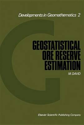 Book cover for Geostatistical Ore Reserve Estimation