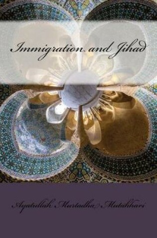 Cover of Immigration and Jihad