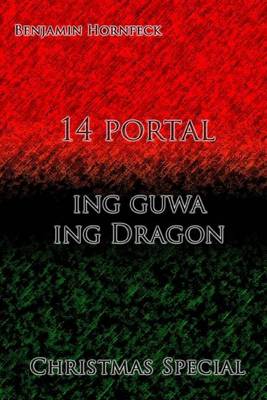 Book cover for 14 Portal - Ing Guwa Ing Dragon Christmas Special