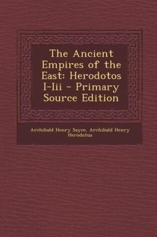 Cover of The Ancient Empires of the East