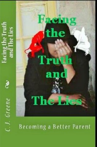 Cover of Facing the Truth and the Lies