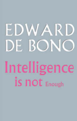 Book cover for Intelligence is Not Enough