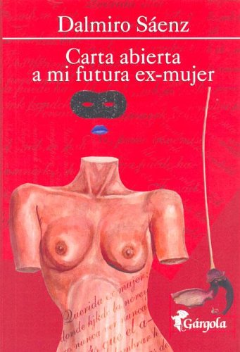 Book cover for Carta Abierta a Mi Futura Ex-Mujer