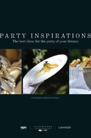 Cover of Party Inspirations: the Most Beautiful Ideas for Your Dream Party