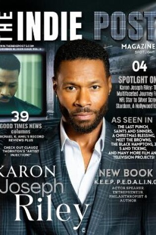 Cover of The Indie Post Magazine Karon Joseph Riley November 10, 2024 Issue Vol. 3