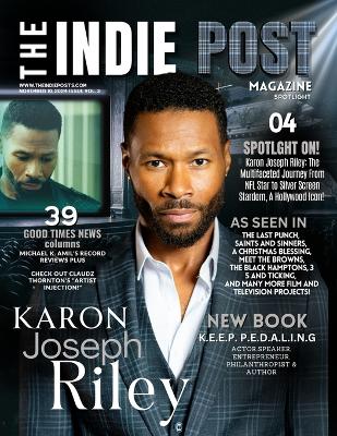 Book cover for The Indie Post Magazine Karon Joseph Riley November 10, 2024 Issue Vol. 3