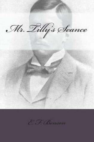 Cover of Mr. Tilly's Seance