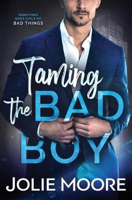 Book cover for Taming the Bad Boy