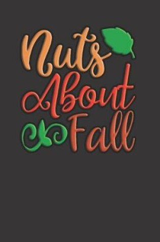 Cover of Nuts About Fall