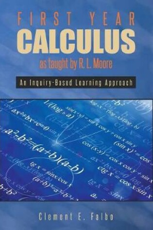 Cover of First Year Calculus as Taught by R. L. Moore