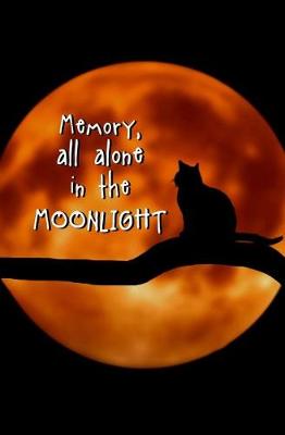 Book cover for Memory, All Alone in the Moonlight