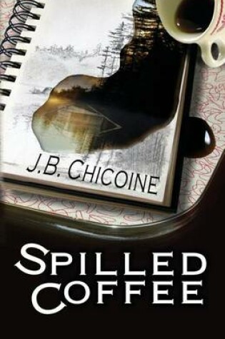 Cover of Spilled Coffee