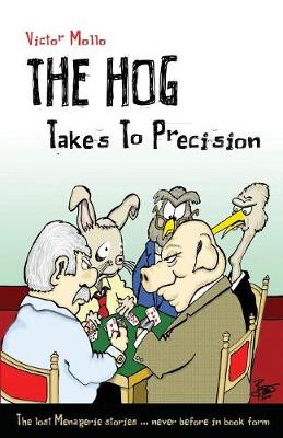 Book cover for The Hog Takes to Precision