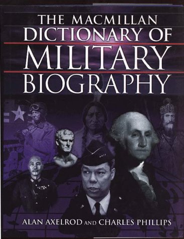 Book cover for The Macmillan Dictionary of Military Biography