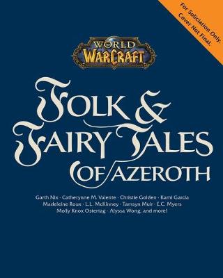 Book cover for World of Warcraft: Folk & Fairy Tales of Azeroth