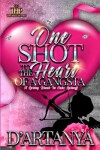 Book cover for One Shot to the Heart of a Gangsta