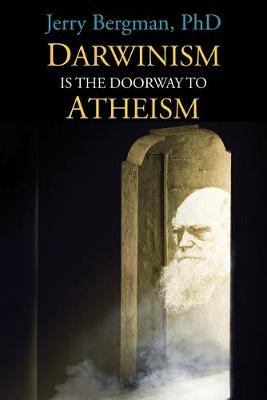 Book cover for Darwinism Is the Doorway to Atheism