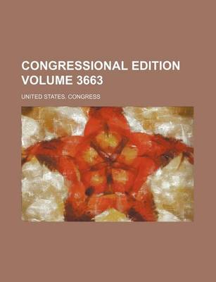 Book cover for Congressional Edition Volume 3663