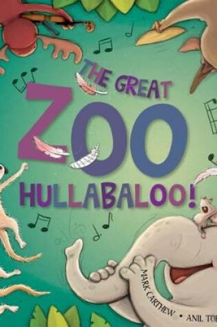 Cover of The Great Zoo Hullabaloo!