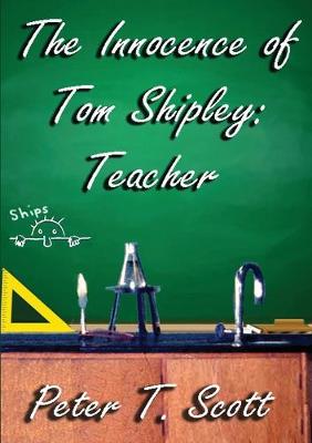 Book cover for The Innocence of Tom Shipley