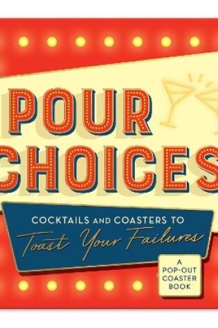 Cover of Pour Choices Coaster Book