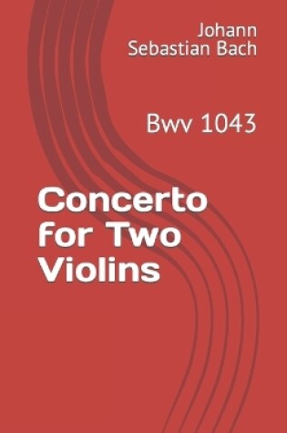 Cover of Concerto for Two Violins