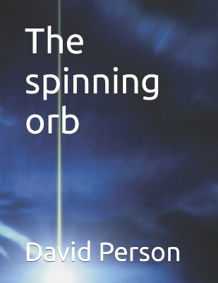 Book cover for The spinning orb