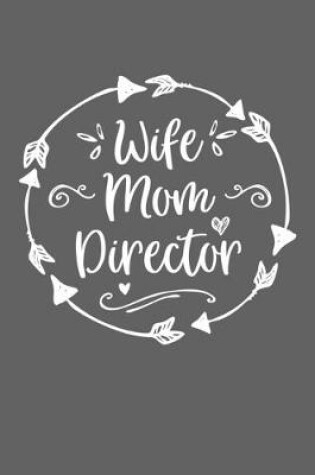 Cover of Wife Mom Director