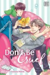 Book cover for Don't Be Cruel: 2-in-1 Edition, Vol. 1