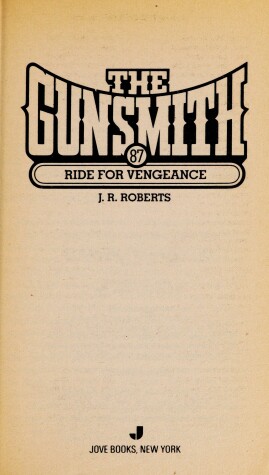 Book cover for The Gunsmith 087: Ride for