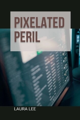 Cover of Pixelated Peril