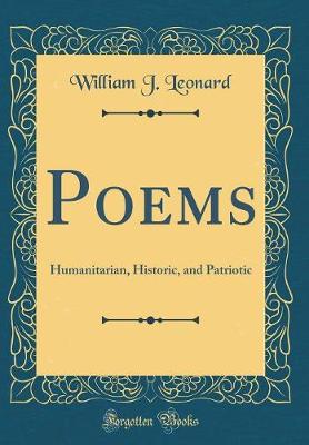 Book cover for Poems: Humanitarian, Historic, and Patriotic (Classic Reprint)