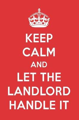 Book cover for Keep Calm and Let the Landlord Handle It