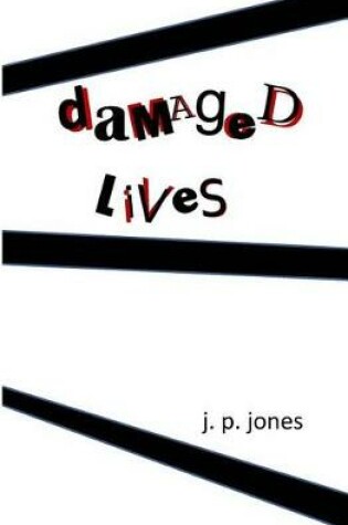 Cover of Damaged Lives