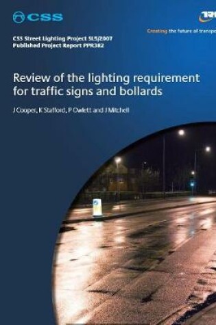 Cover of Review of the lighting requirement for traffic signs and bollards