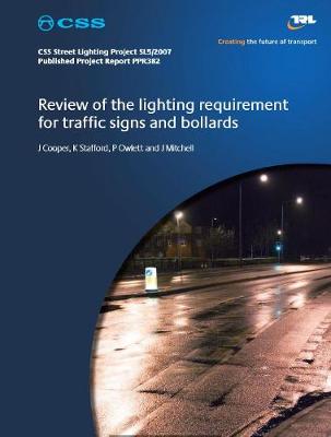 Book cover for Review of the lighting requirement for traffic signs and bollards